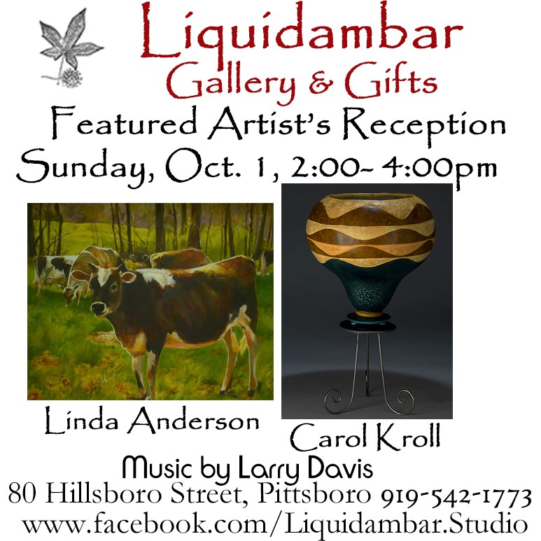 Linda Anderson and Carol Kroll are the featured artists at Liquidambar Gallery in October.