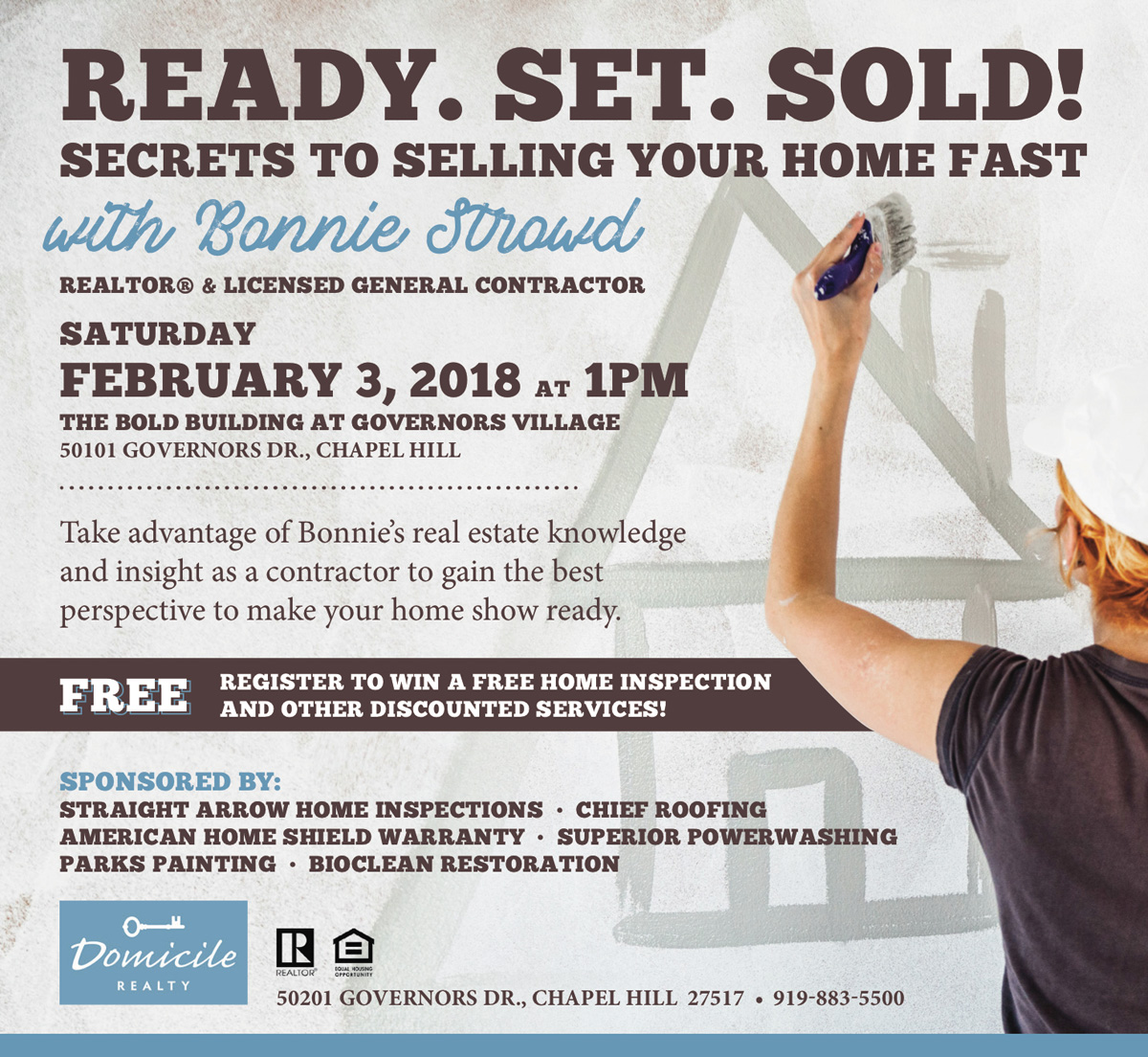 Ready, Set, Sold! for prospective home sellers on February 3, 1 PM, at the Bold Building, Governor's Village, Chapel Hill.