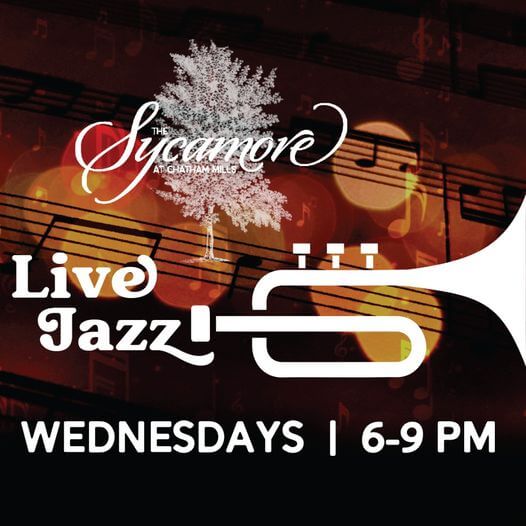 Jazz at The Sycamore at Chatham Mills