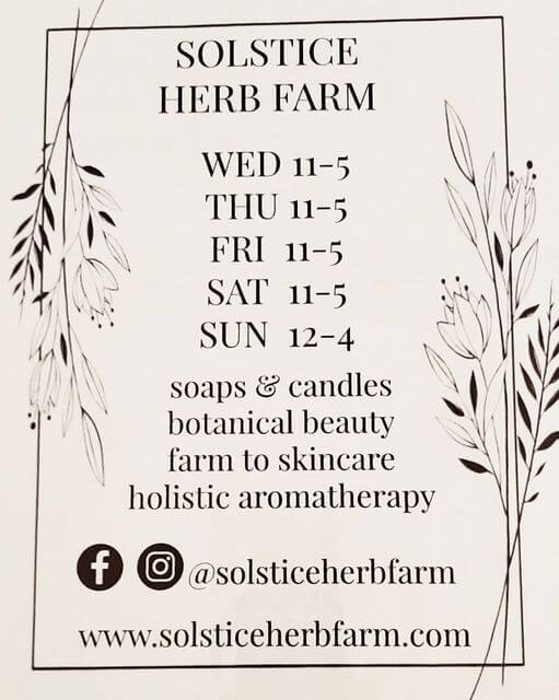 Solstice Herb Farm Hours