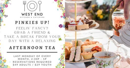 Monthly tea at West End Kitchen